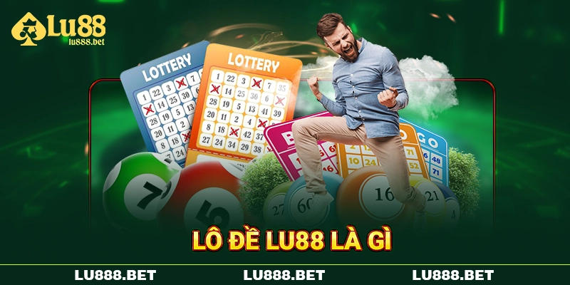Lô đề Lu88 là gì